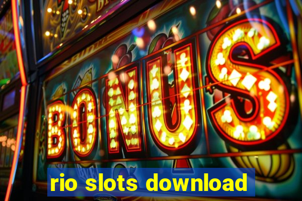 rio slots download